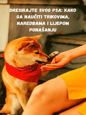 Dresirajte svog psa - ebook